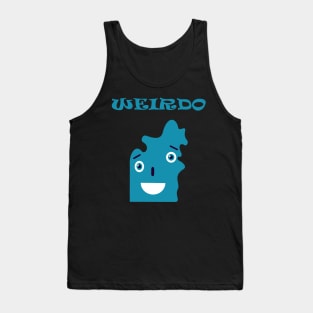 Funny Weirdo Tank Top